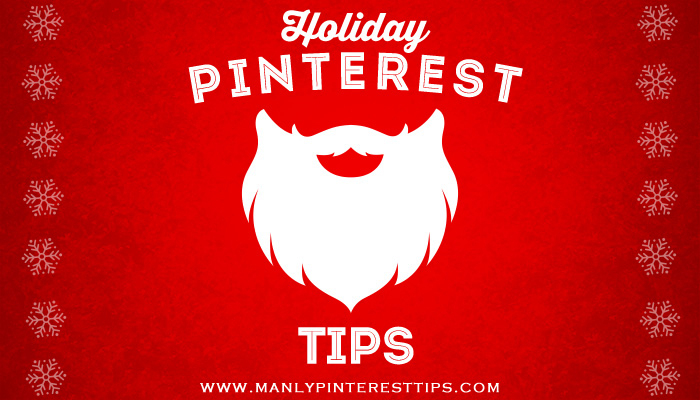 Learn some great Pinterest Holiday Pinning Tips!